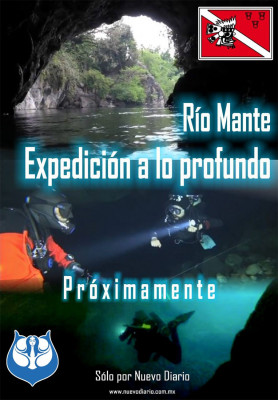 Río Mante: Expedition to the Deep