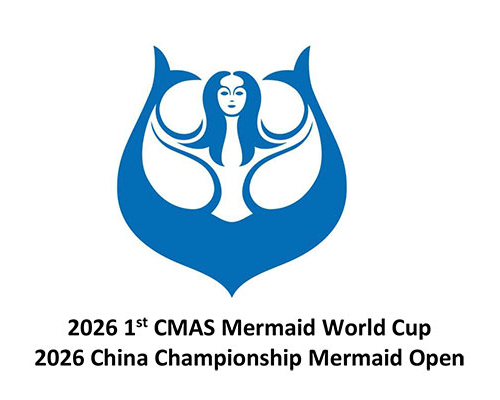2026 CMAS  World Cup Mermaid and 2026 China Championship Mermaid Open