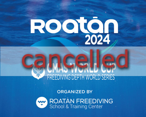 CMAS World Cup Depth Series, Roatan 2024 / CANCELLED